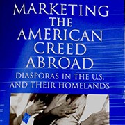 Marketing the American Creed Abroad